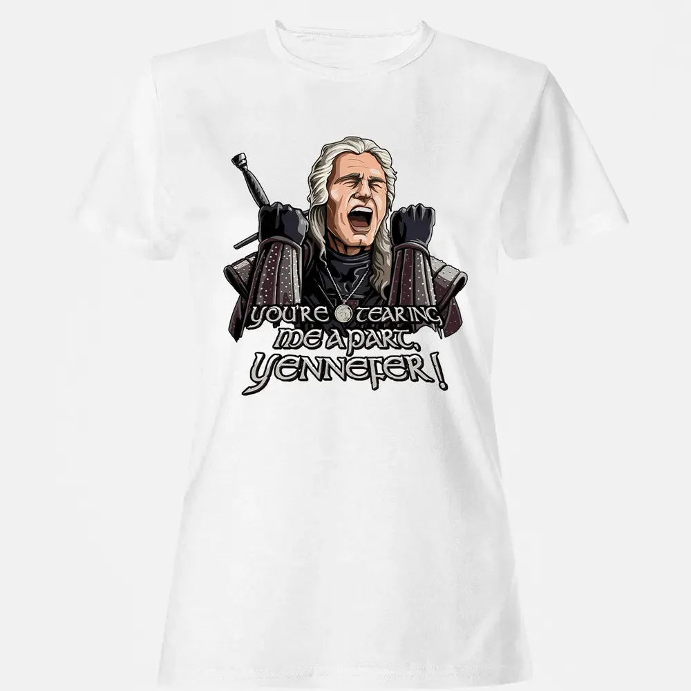 You're tearing me apart, Yennefer! Women's T-shirt - 16