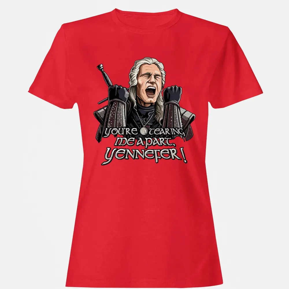 You're tearing me apart, Yennefer! Women's T-shirt - 13