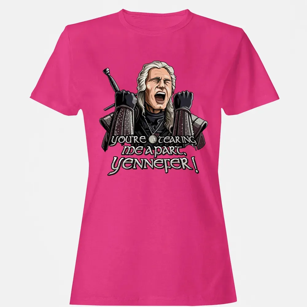 You're tearing me apart, Yennefer! Women's T-shirt - 6
