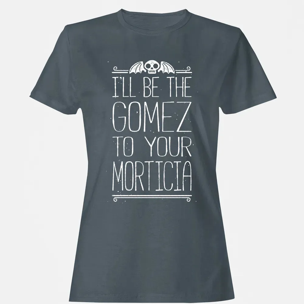 Gomez to your Morticia Women's T-shirt - 3