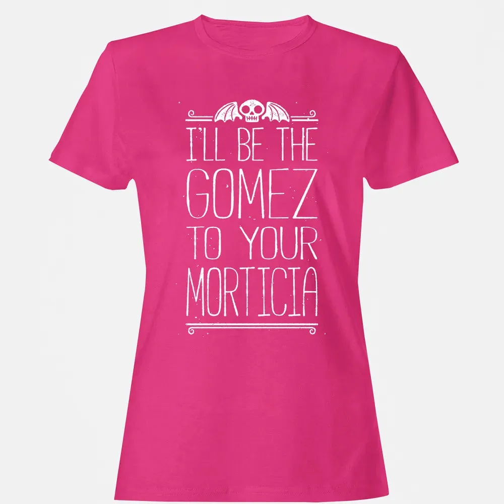Gomez to your Morticia Women's T-shirt - 6