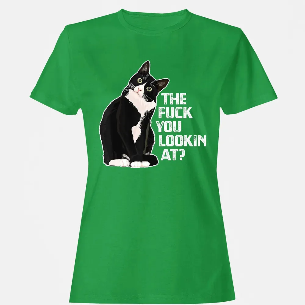 The Fuck You Lookin At Funny Vulgar Novelty for Cat Lovers Women's T-shirt - 7