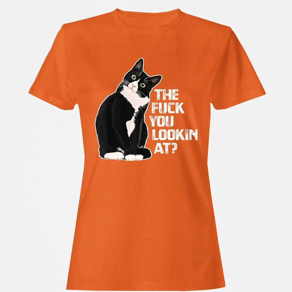 The Fuck You Lookin At Funny Vulgar Novelty for Cat Lovers Women's T-shirt - 11