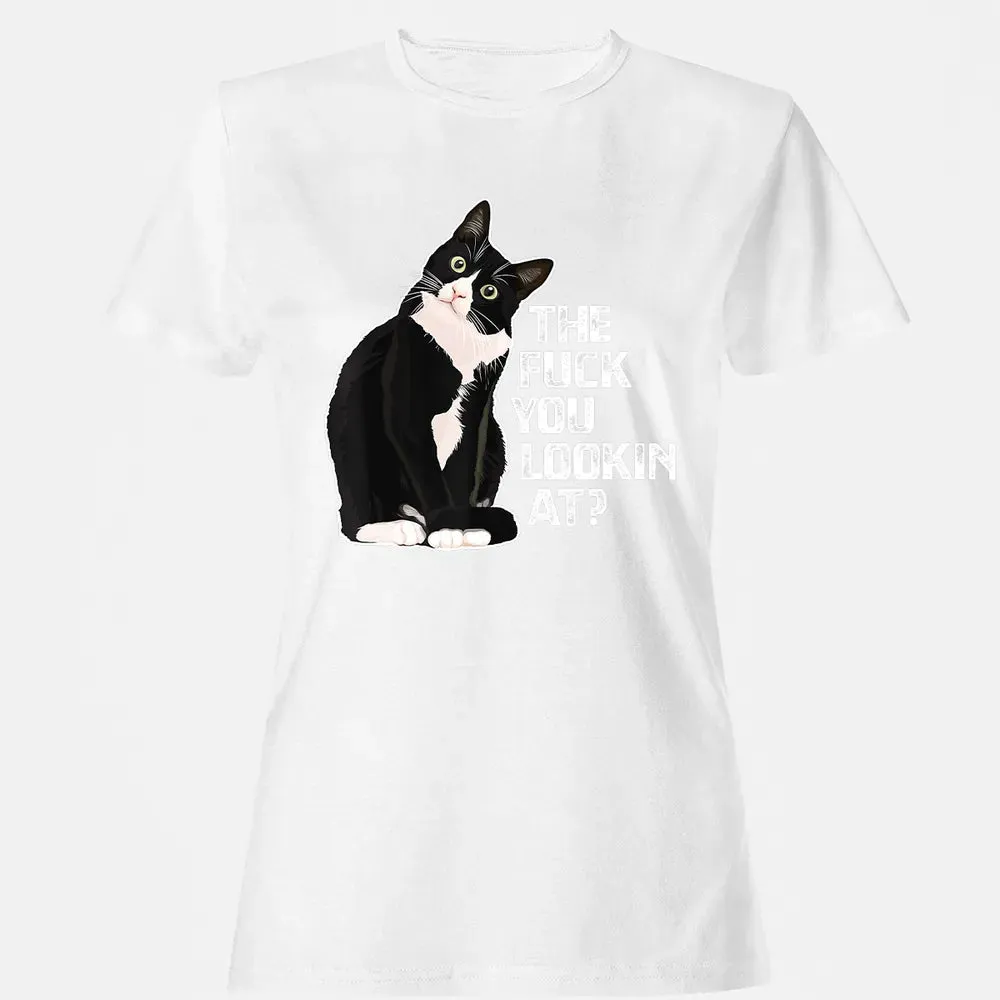 The Fuck You Lookin At Funny Vulgar Novelty for Cat Lovers Women's T-shirt - 16