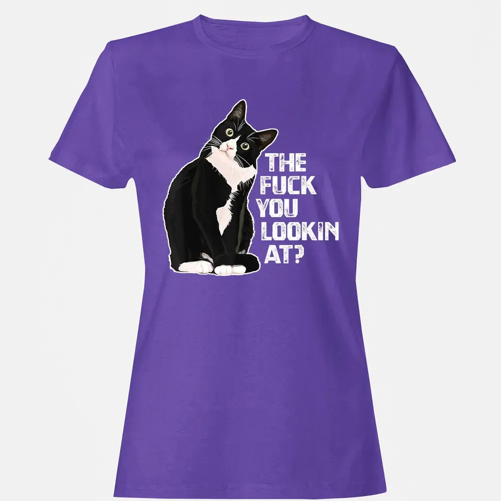 The Fuck You Lookin At Funny Vulgar Novelty for Cat Lovers Women's T-shirt - 12