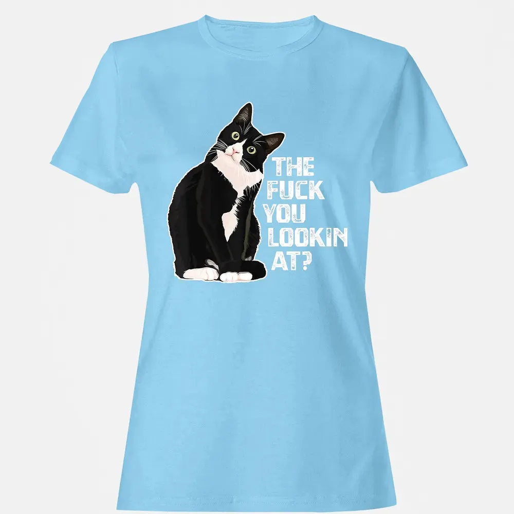 The Fuck You Lookin At Funny Vulgar Novelty for Cat Lovers Women's T-shirt - 8