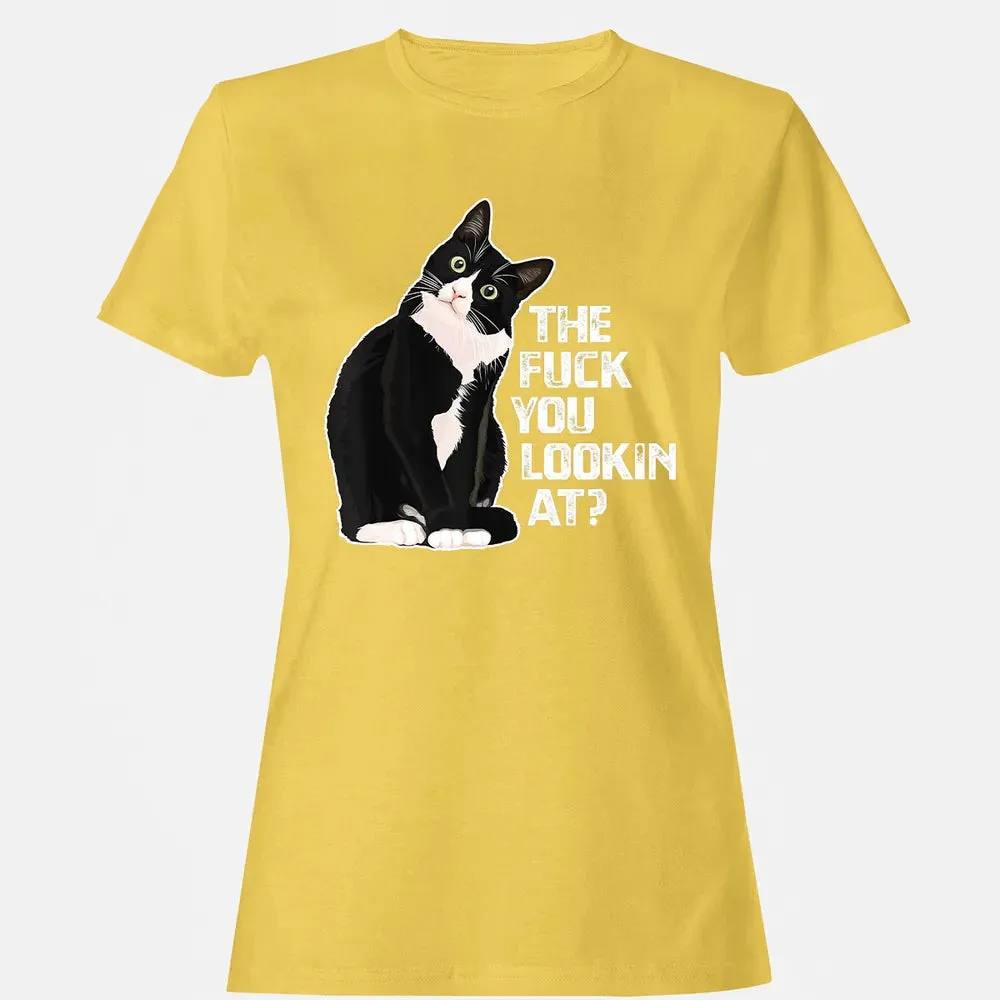 The Fuck You Lookin At Funny Vulgar Novelty for Cat Lovers Women's T-shirt - 4
