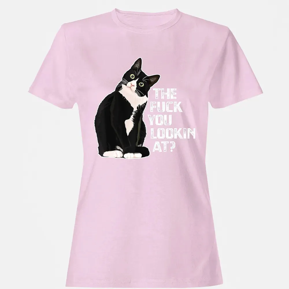 The Fuck You Lookin At Funny Vulgar Novelty for Cat Lovers Women's T-shirt - 9