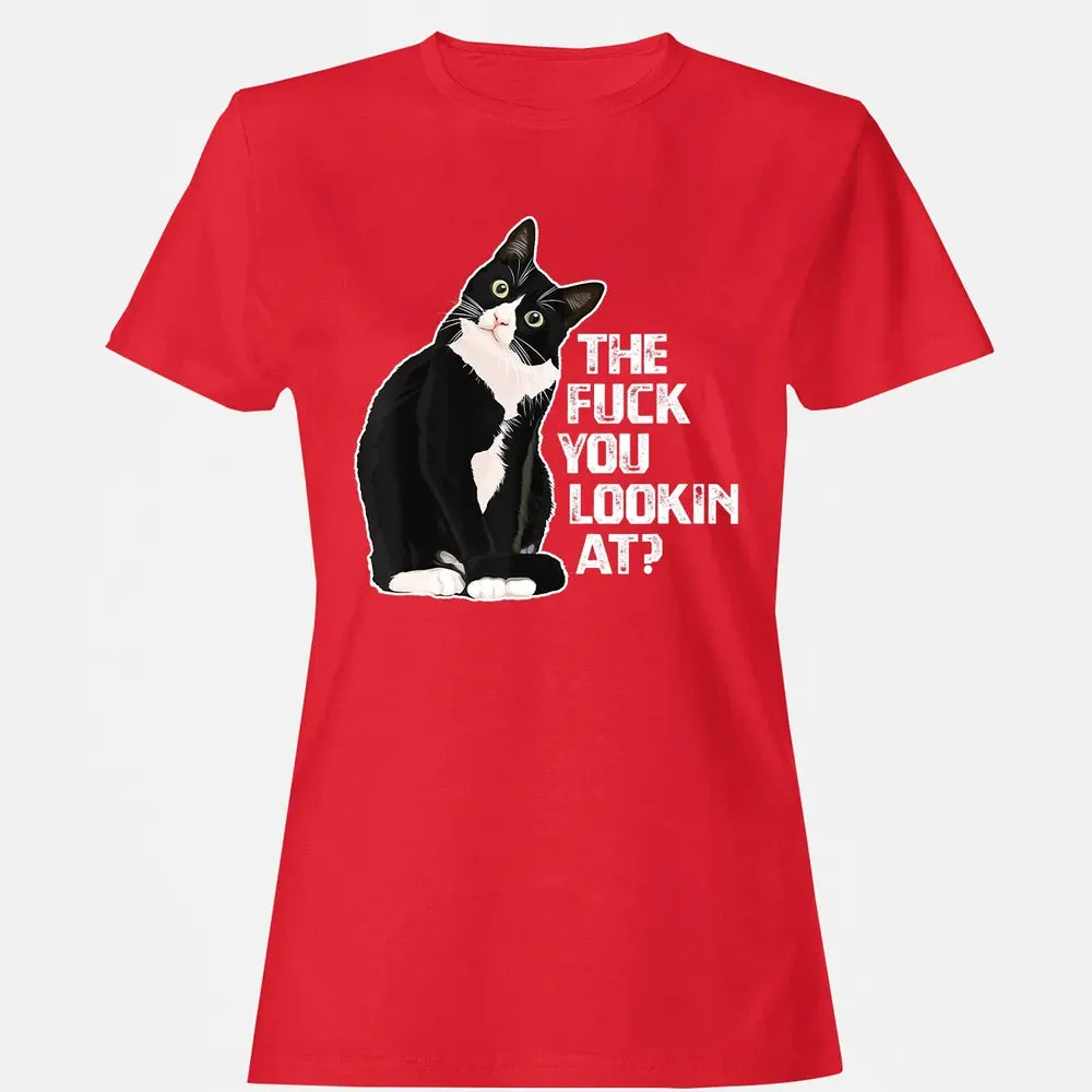 The Fuck You Lookin At Funny Vulgar Novelty for Cat Lovers Women's T-shirt - 13