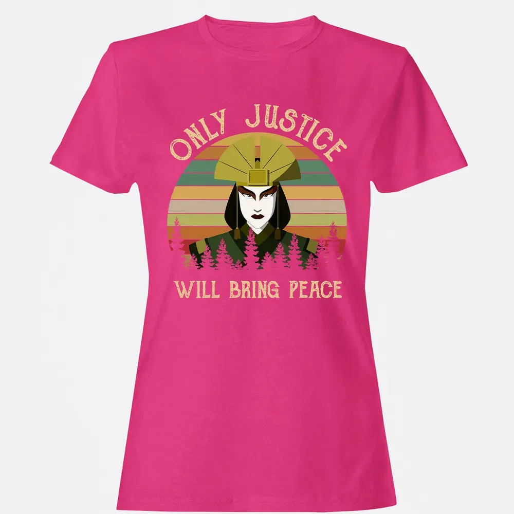Only Justice Will Bring Peace Women's T-shirt - 6