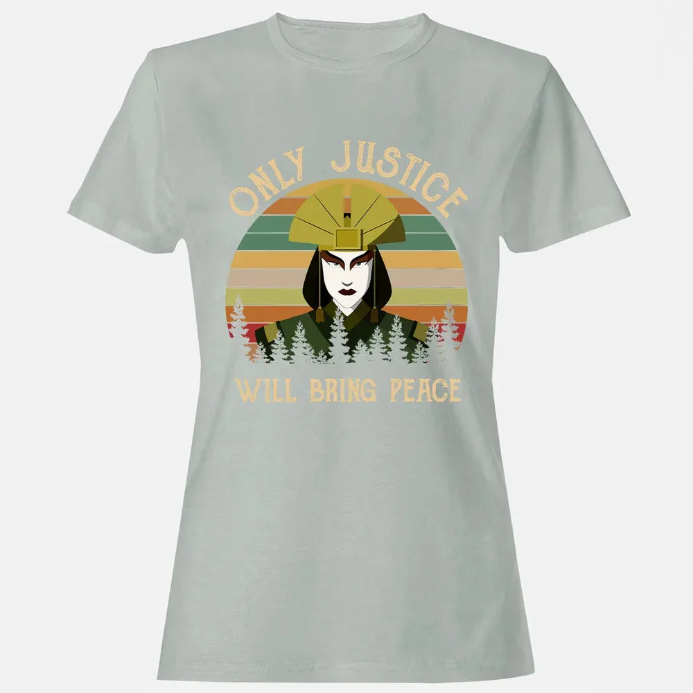 Only Justice Will Bring Peace Women's T-shirt - 2