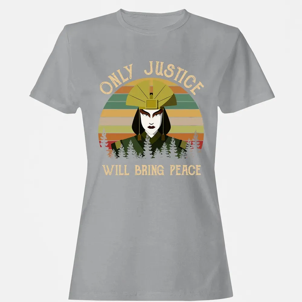 Only Justice Will Bring Peace Women's T-shirt - 15