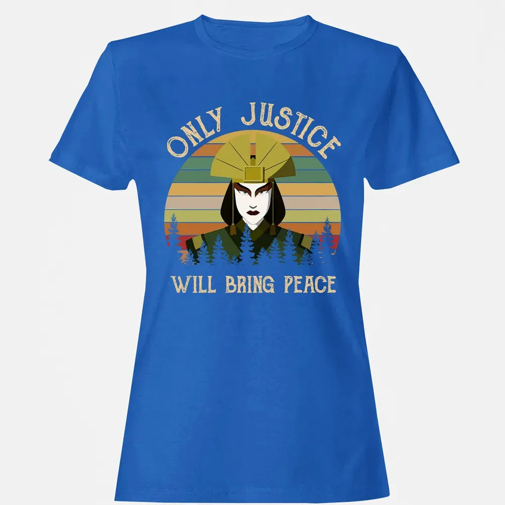 Only Justice Will Bring Peace Women's T-shirt - 14