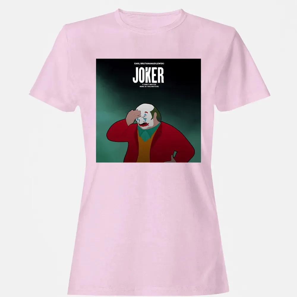 It Donâ€™t Matter Women's T-shirt - 9