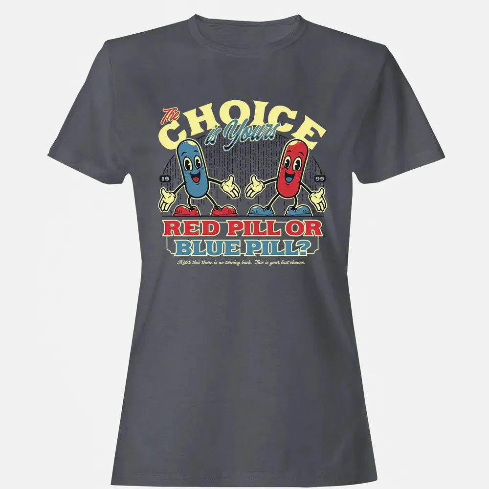 Red Pill Blue Pill Women's T-shirt - 5