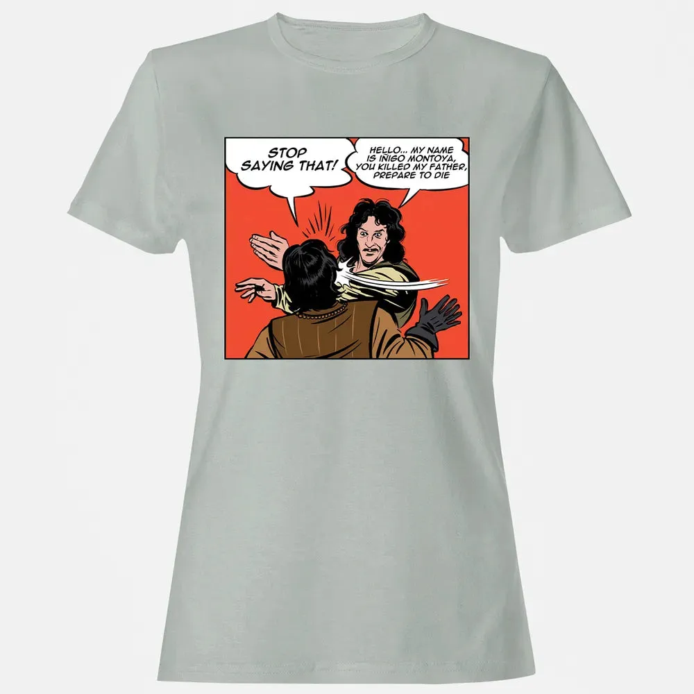 Stop Saying Hello Women's T-shirt - 2