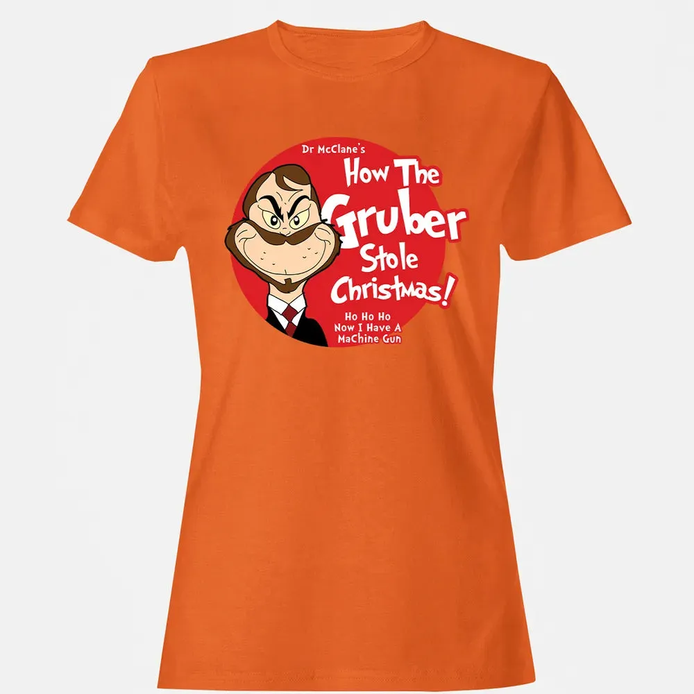 How The Gruber Stole Christmas Women's T-shirt - 11