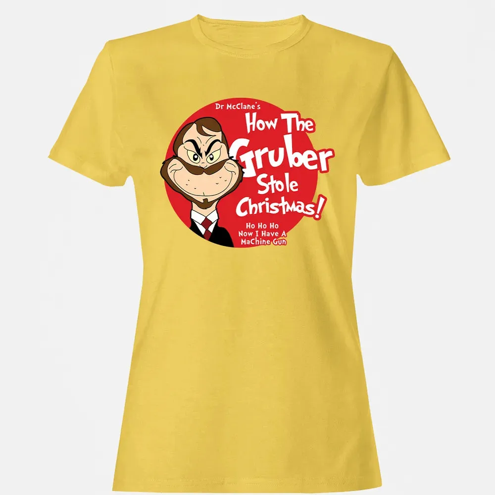 How The Gruber Stole Christmas Women's T-shirt - 4