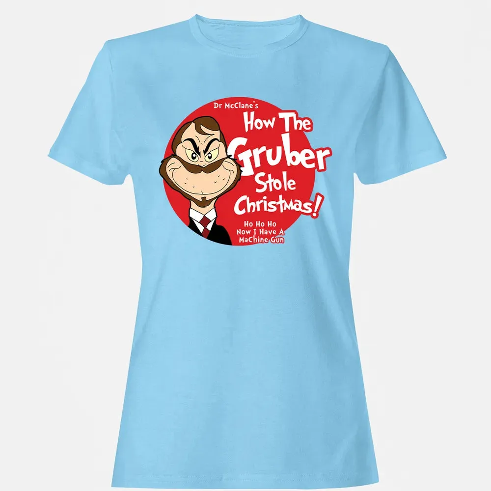 How The Gruber Stole Christmas Women's T-shirt - 8