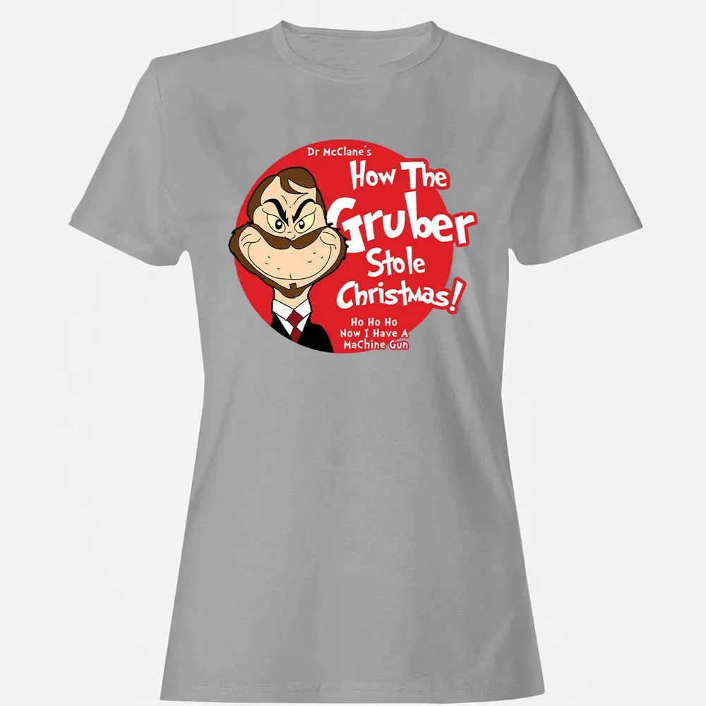 How The Gruber Stole Christmas Women's T-shirt - 15