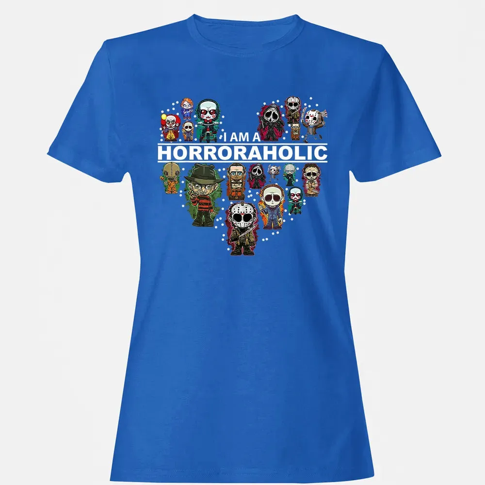 I Am A Horroraholic Halloween Day Horror Aholic Women's T-shirt - 14