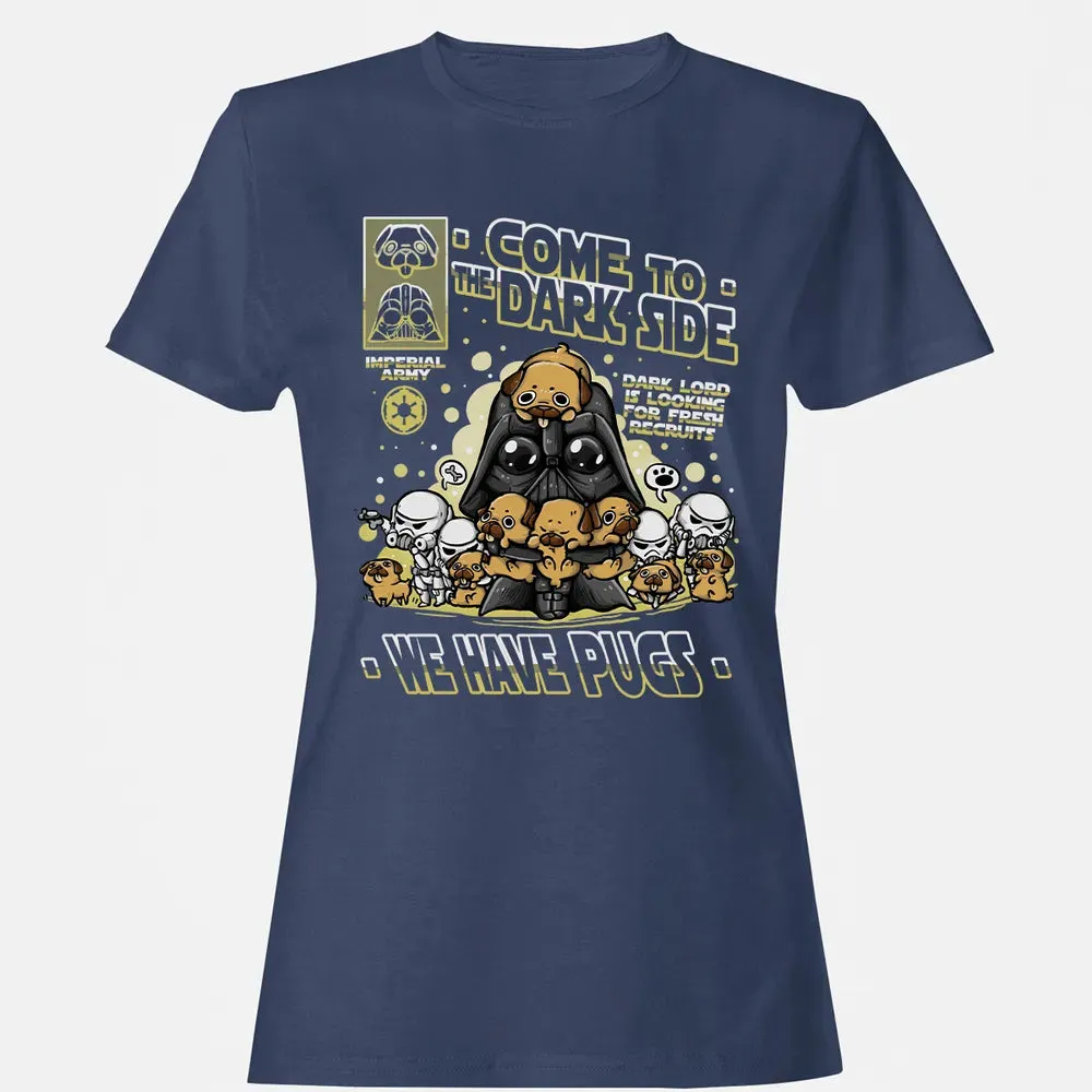 We Have Pugs Women's T-shirt - 10