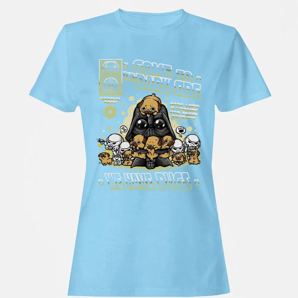 We Have Pugs Women's T-shirt - 8