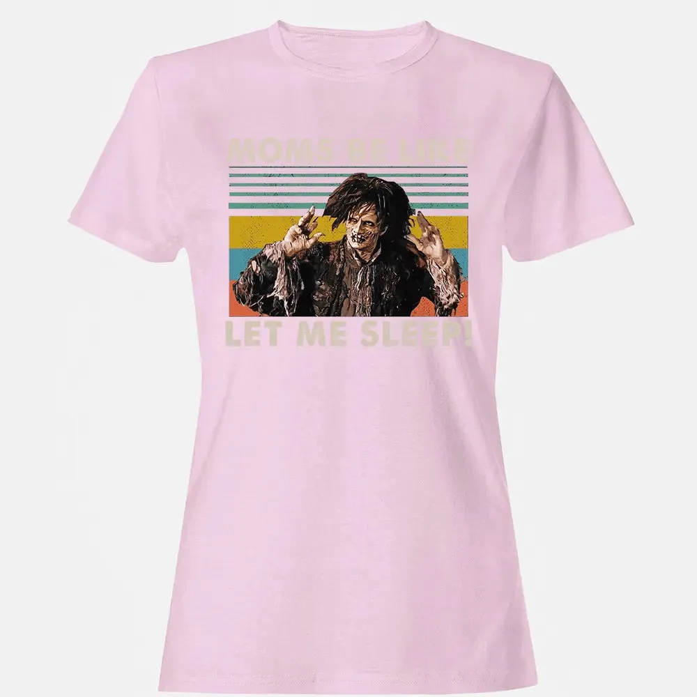Let me sleep! Women's T-shirt - 9