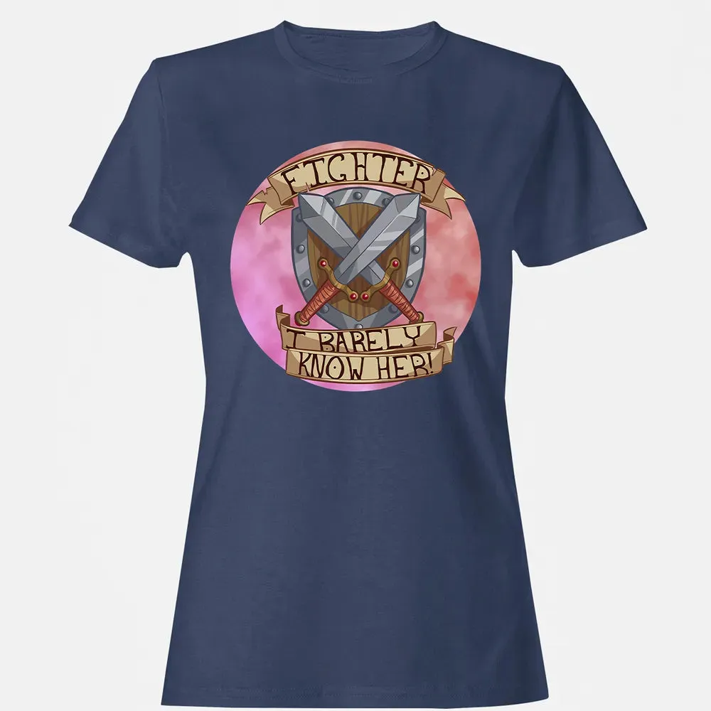 Fighter   I Barely Know Her Women's T-shirt - 10