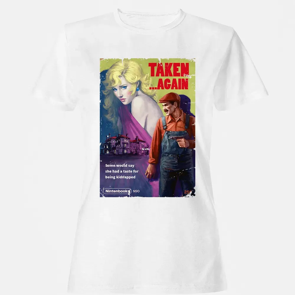 Taken.. Again Women's T-shirt - 16