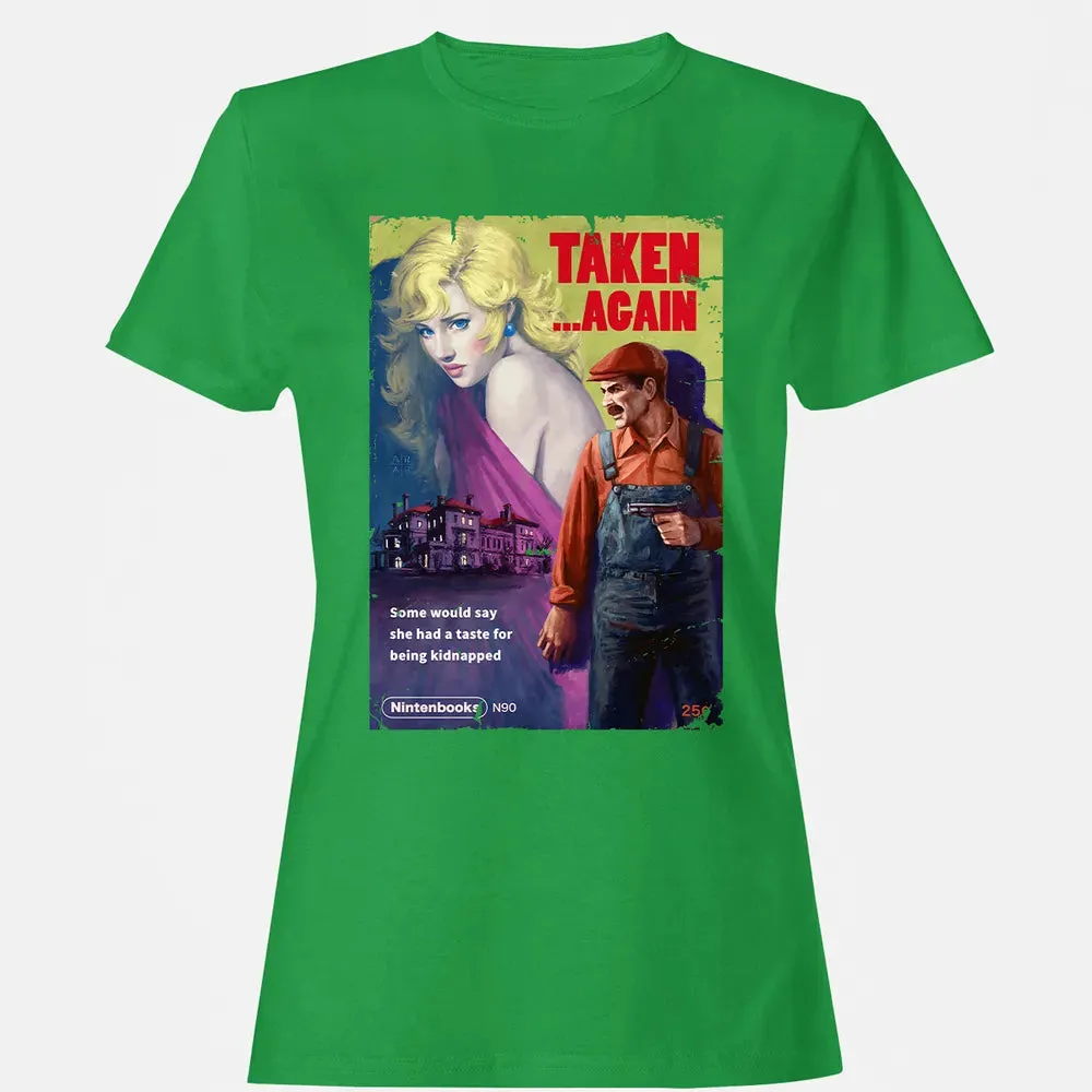 Taken.. Again Women's T-shirt - 7