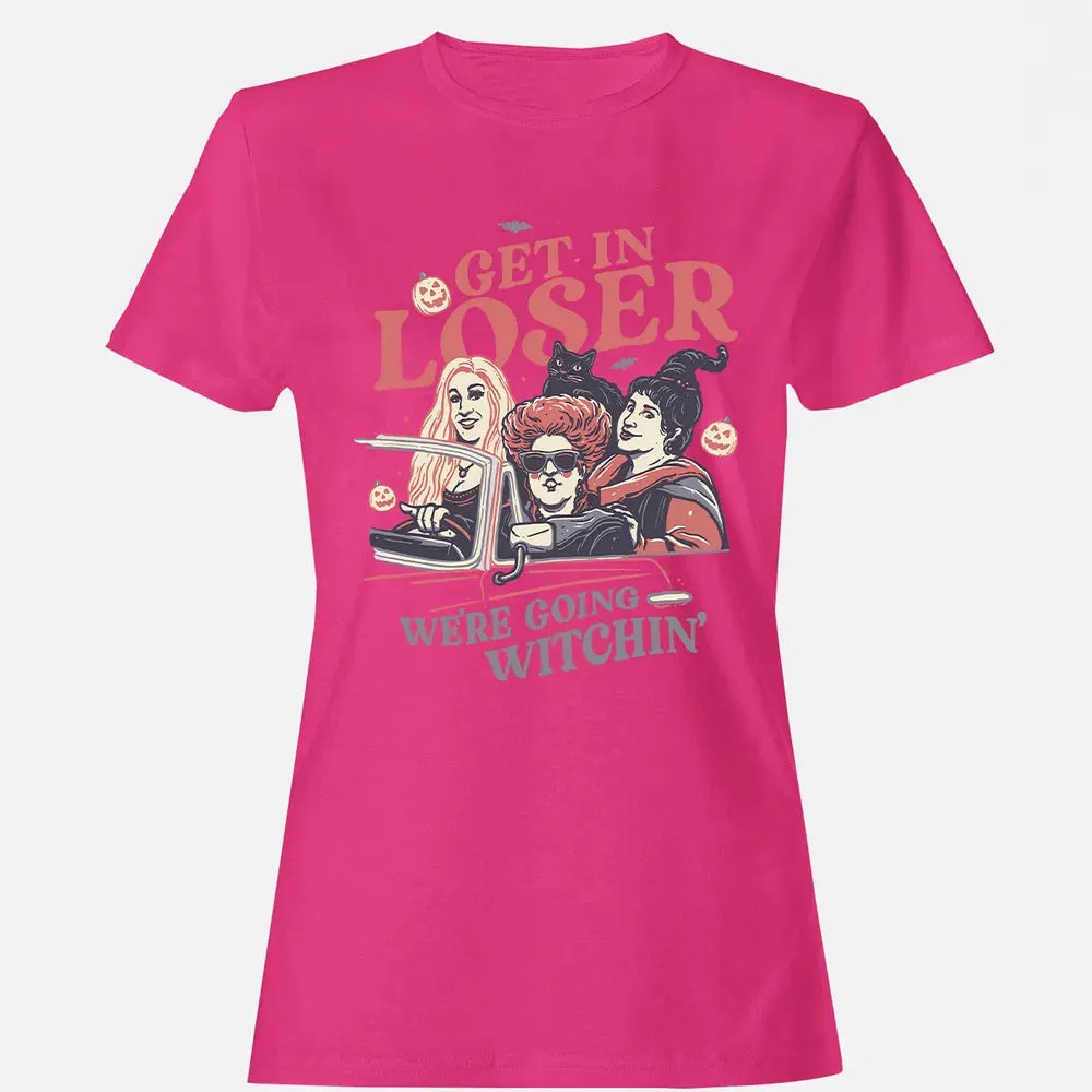 Get In Loser Women's T-shirt - 6