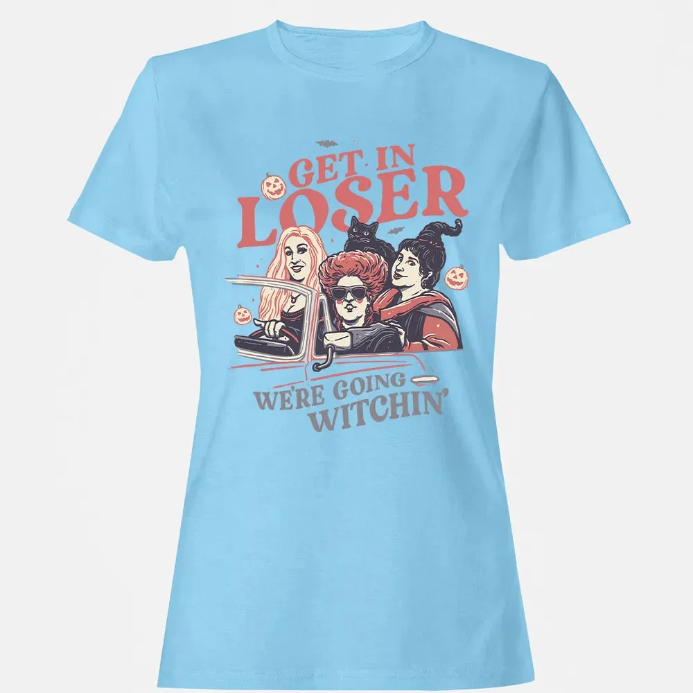 Get In Loser Women's T-shirt - 8