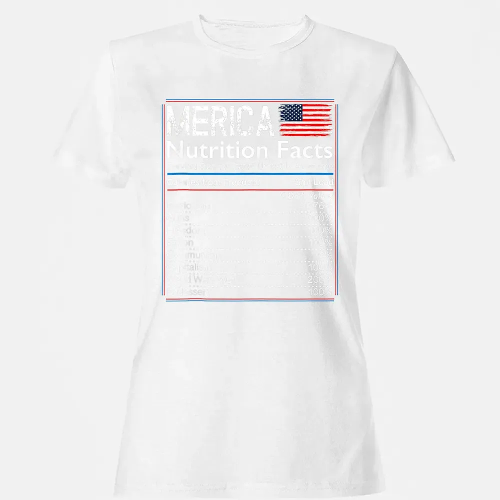 4th of July Proud American  Merica Nutrition Facts Women's T-shirt - 16