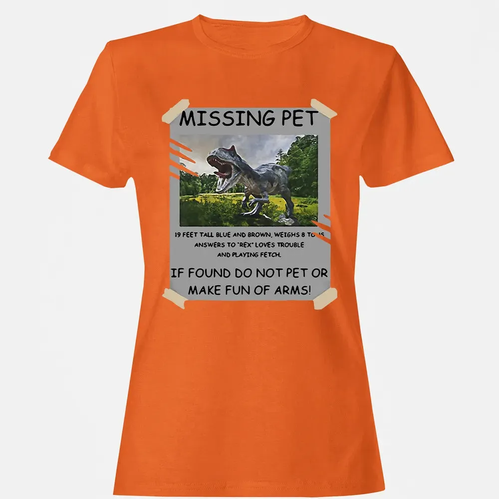 Dinosaur Missing Pet Women's T-shirt - 11