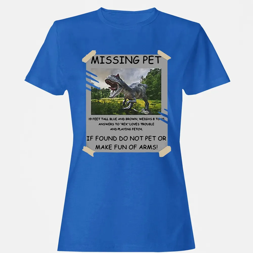 Dinosaur Missing Pet Women's T-shirt - 14