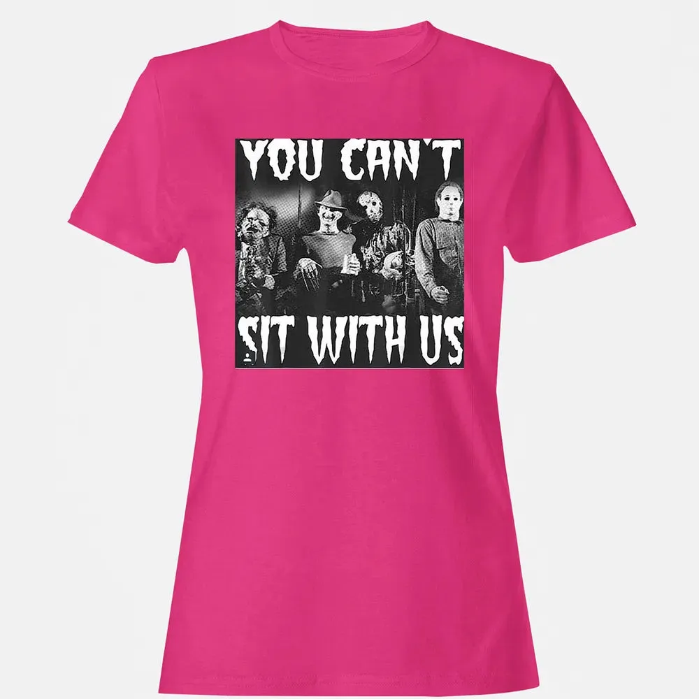 you can't sit with us funny halloween horror Women's T-shirt - 6