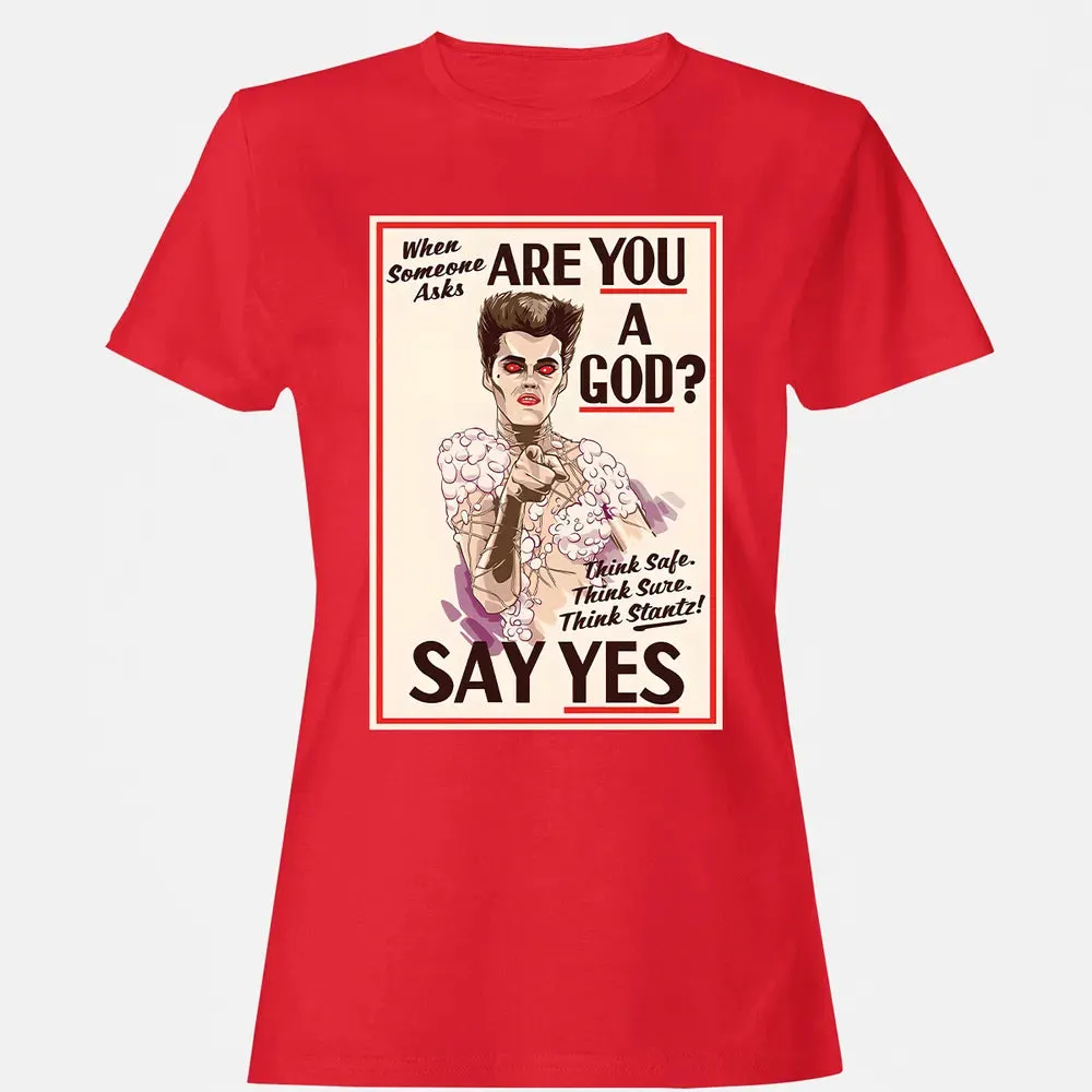 Are You a God Women's T-shirt - 13