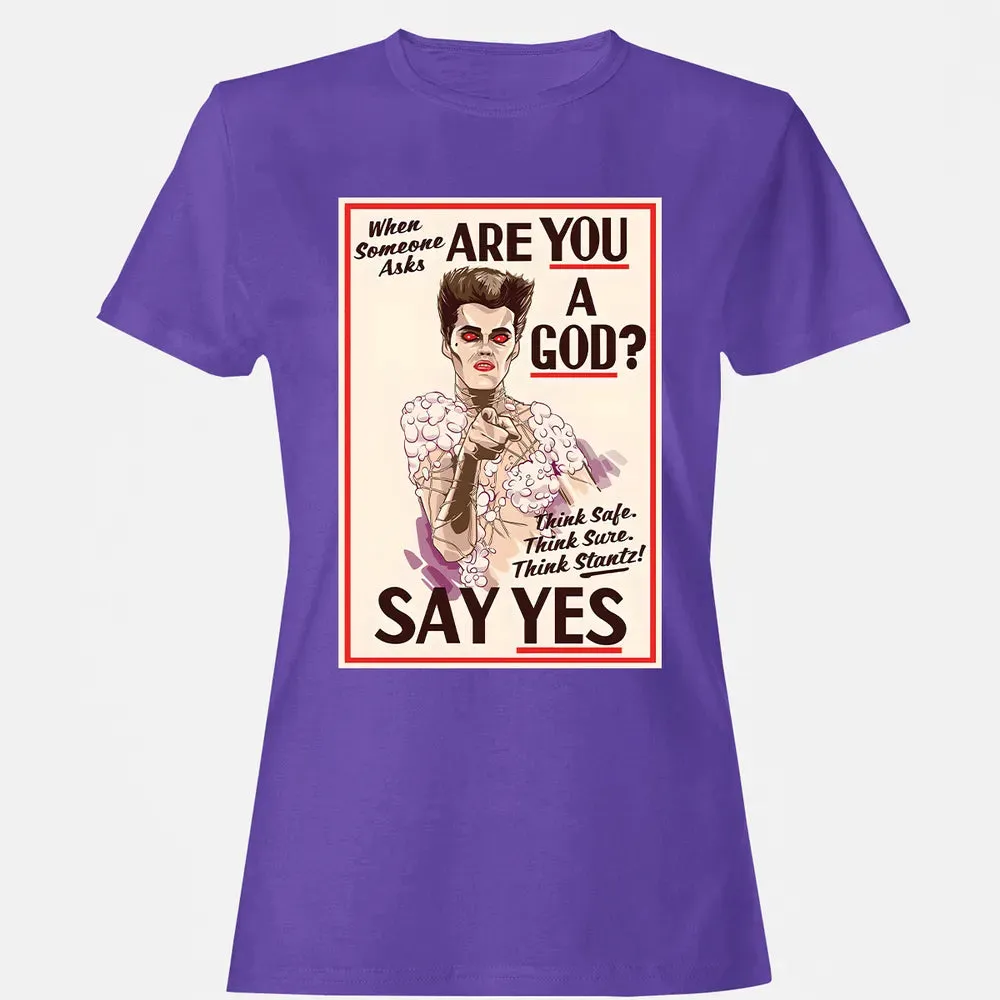 Are You a God Women's T-shirt - 12