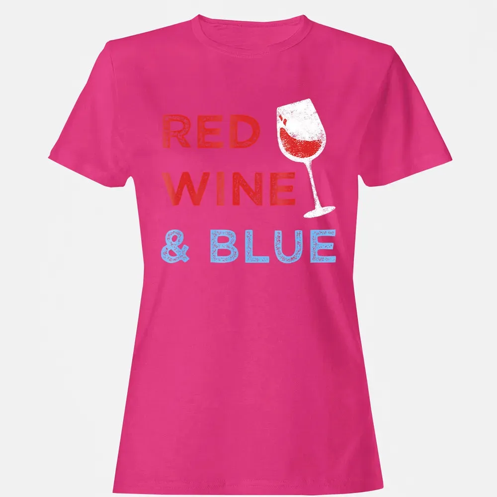Red Wine &amp; Blue   Funny Patriotic 4th of July Women's T-shirt - 6