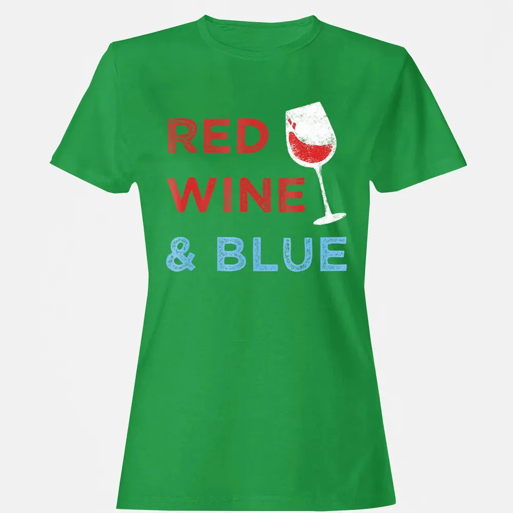 Red Wine &amp; Blue   Funny Patriotic 4th of July Women's T-shirt - 7
