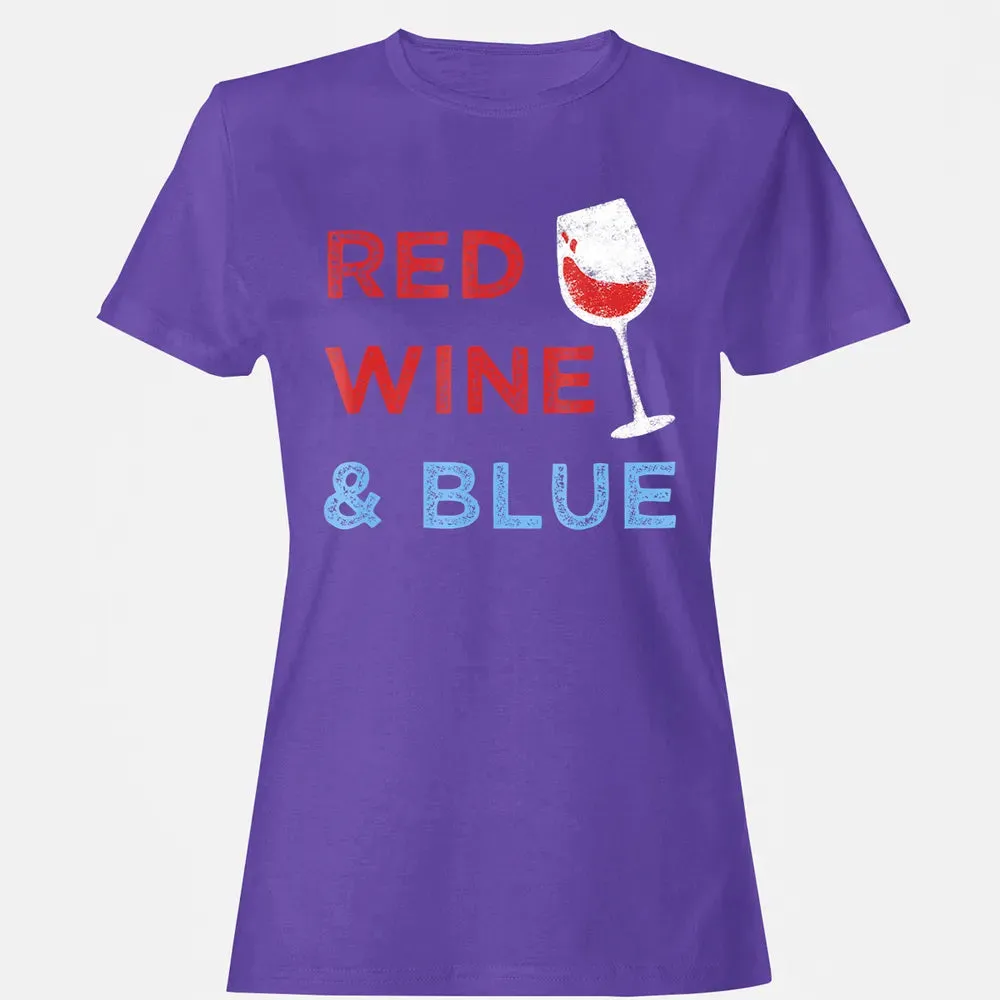 Red Wine &amp; Blue   Funny Patriotic 4th of July Women's T-shirt - 12