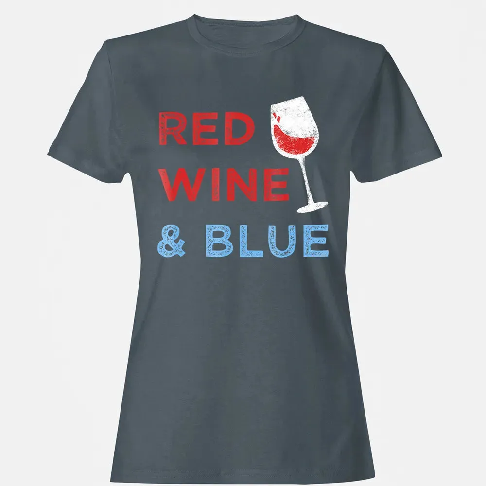 Red Wine &amp; Blue   Funny Patriotic 4th of July Women's T-shirt - 3