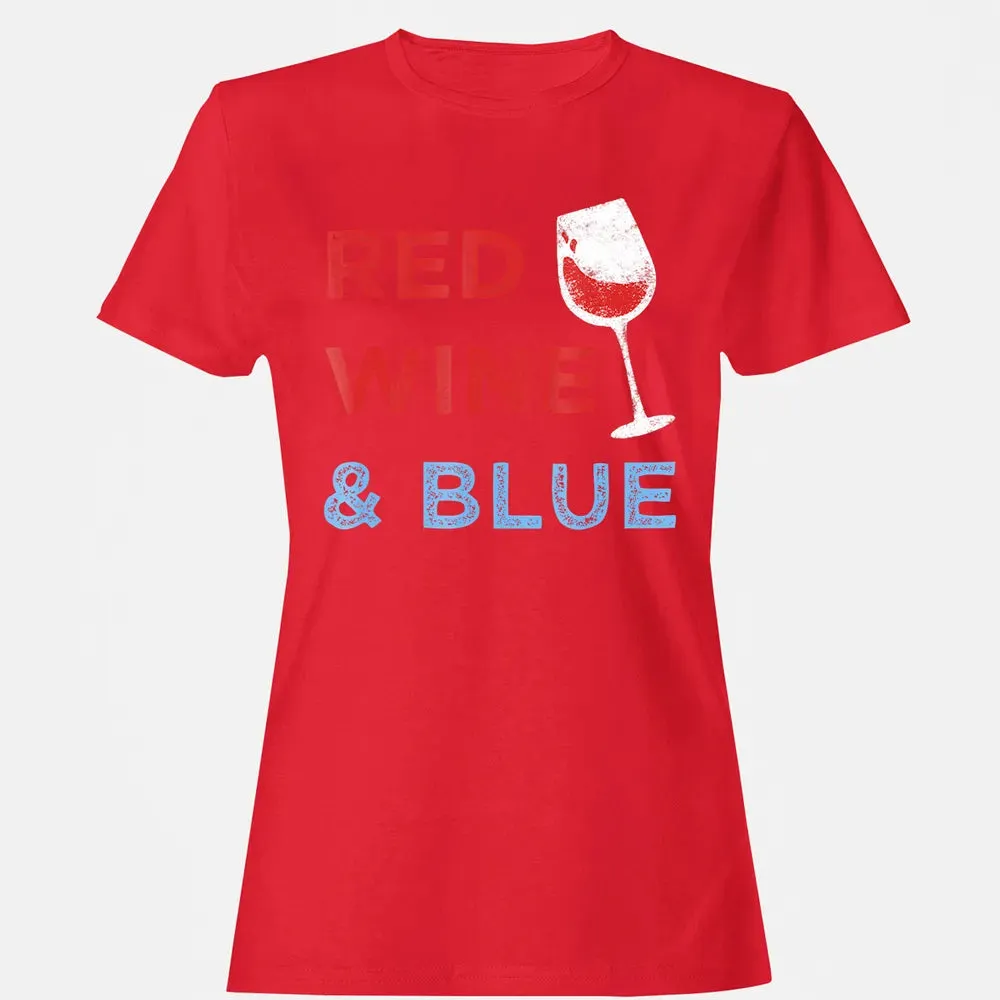 Red Wine &amp; Blue   Funny Patriotic 4th of July Women's T-shirt - 13
