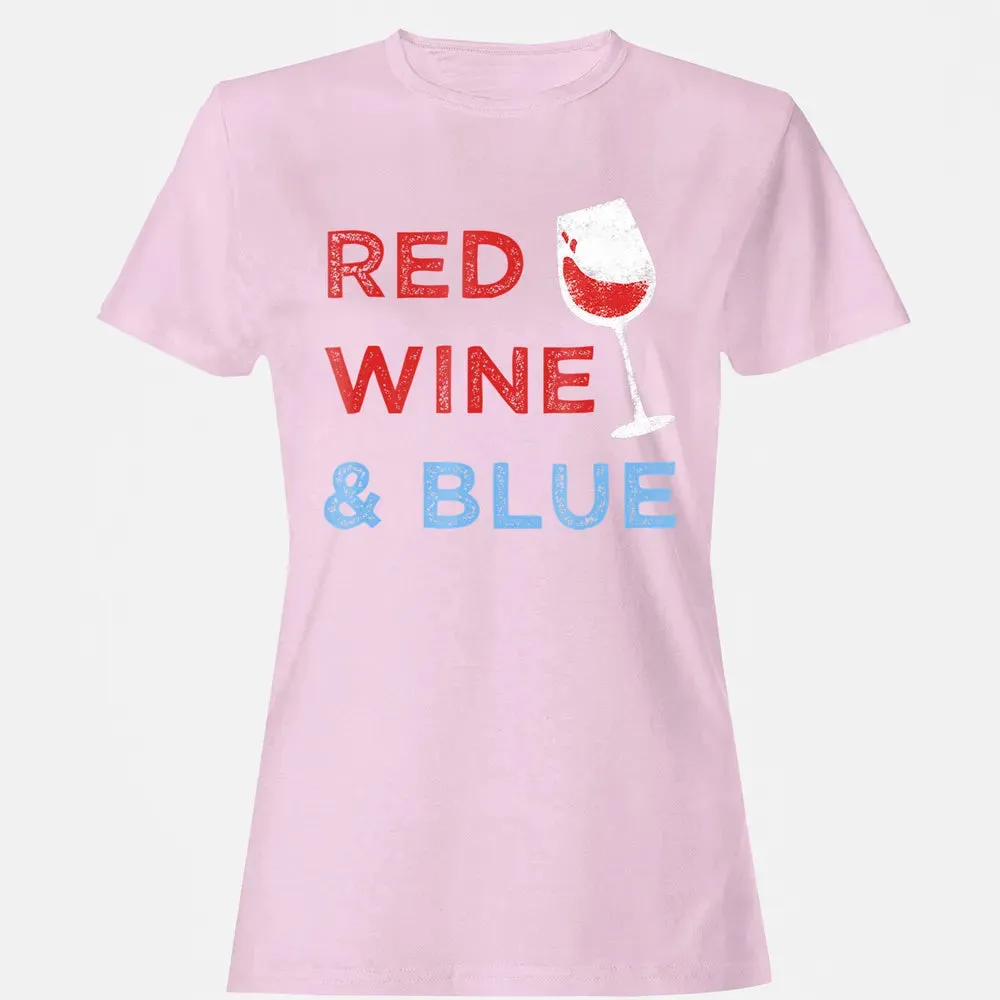 Red Wine &amp; Blue   Funny Patriotic 4th of July Women's T-shirt - 9