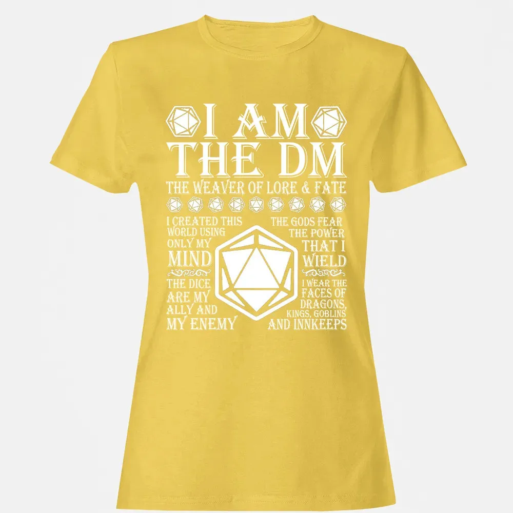 I Am The DM The Weaver Of Lore And Fate Women's T-shirt - 4