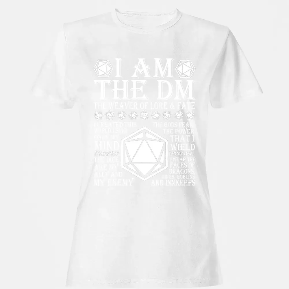 I Am The DM The Weaver Of Lore And Fate Women's T-shirt - 16