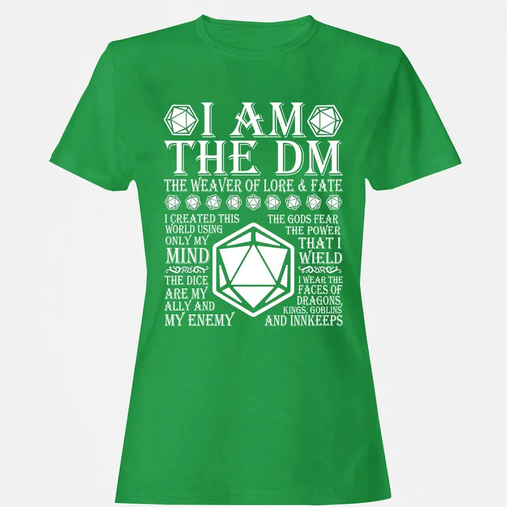 I Am The DM The Weaver Of Lore And Fate Women's T-shirt - 7