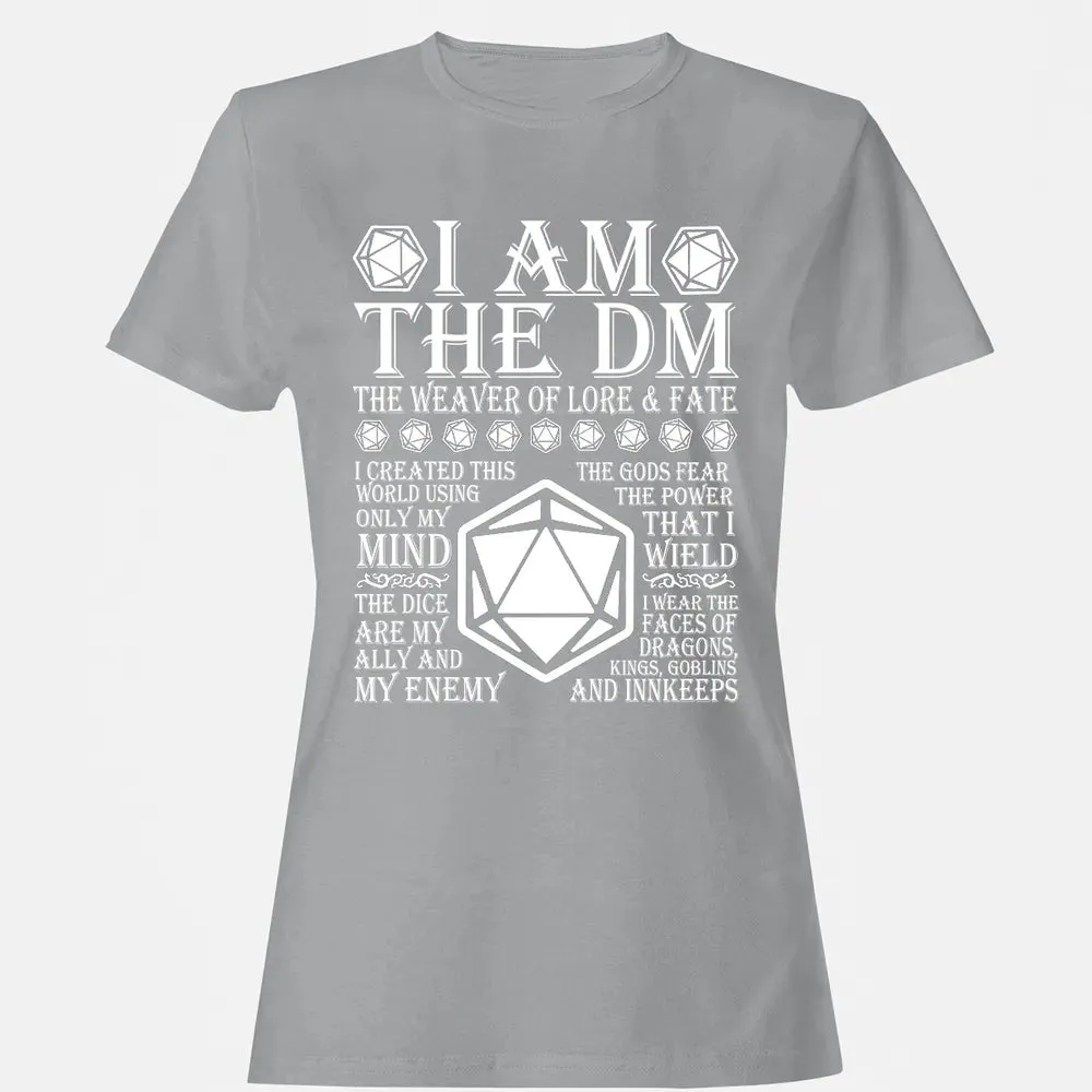 I Am The DM The Weaver Of Lore And Fate Women's T-shirt - 15