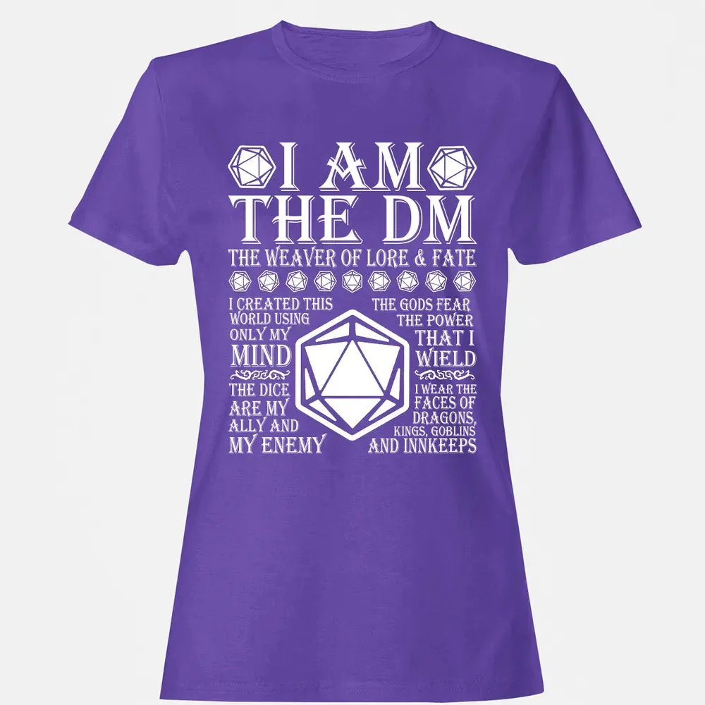 I Am The DM The Weaver Of Lore And Fate Women's T-shirt - 12